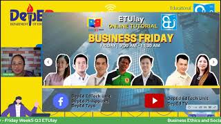 Business Ethics and Social Responsibility  Friday Week5 Q3 ETUlay [upl. by Yerhcaz]