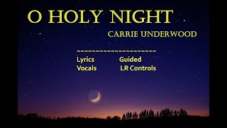 O Holy Night  Carrie Underwood  Karaoke Lyrics by CS Ling Studio [upl. by Hanikehs]