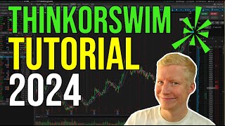 ThinkorSwim Tutorial for Beginners 2024 [upl. by Trilbie]