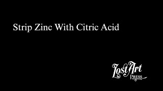 Strip Zinc With Citric Acid [upl. by Ruelu]