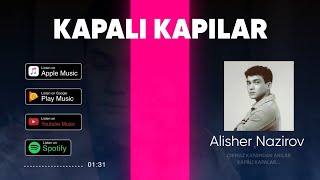 Alisher Nazirov  Kapali Kapilar Cover prodby SkennyBeatz [upl. by Annabelle]