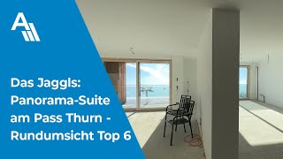 Das Jaggls Panorama Suites Pass Turn  Wohnung Top6 [upl. by Capp]