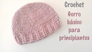 Gorro básico para principiantes a crochet o ganchillo [upl. by Martie]