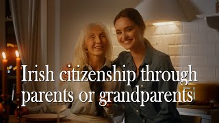 How to become an Irish citizen if your parents or grandparents have Irish citizenship [upl. by Atikehs]