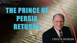 Pastor Chuck Missler  The Prince of Persia Returns [upl. by Burbank59]