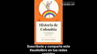 COLOMBIA Y SUS OLIGARQUÍAS Parte 5 de Antonio Caballero [upl. by Aisirtap]