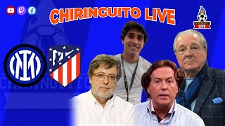 INTER  ATLETI  UCL CHIRINGUITO LIVE [upl. by Hungarian]