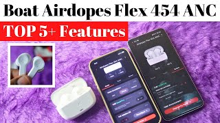 How to connect Boat Flex 454 earbuds to Boat Airdopes App on iPhone amp Android  Top 5 Best Features [upl. by Aidnac]