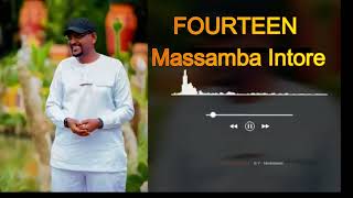 FOURTEEN  Massamba intore [upl. by Mila]