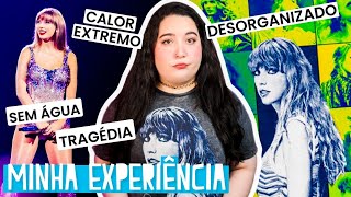 MINHA EXPERIÊNCIA no SHOW DA TAYLOR SWIFT no Rio de Janeiro 🙃 [upl. by Sayre]