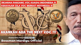 ADAKAH PERUSAHAAN YANG LEBIH BESAR DARI VOC DI INDONESIA   Mardigu Wowiek [upl. by Enirhtak91]