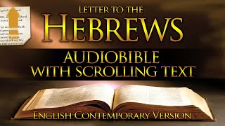 Holy Bible Audio HEBREWS Contemporary English With Text [upl. by Ocsinarf]