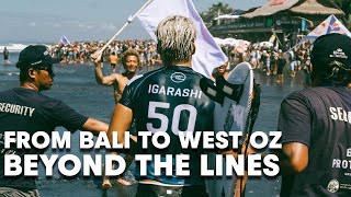 Keeping Up with Kanoa Igarashi from Bali to West Oz  Beyond the Lines Ep 1 [upl. by Gerard877]