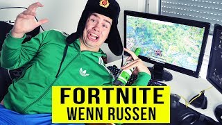 Wenn RUSSEN FORTNITE spielen [upl. by Janet11]