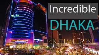 DHAKA  A 4K timelapse [upl. by Pillihpnhoj]