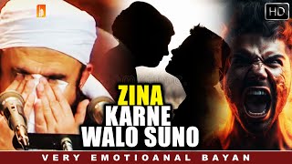 Molana Tariq Jameel Shares His MOST POWERFUL Bayan Yet  Zina Karne Walo Suno Very Emotional Bayan [upl. by Aroc]