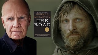 Why Cormac McCarthy Wrote quotThe Roadquot [upl. by Htiek]