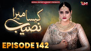 Kaisa Mera Naseeb  Episode 142  Namrah Shahid  Waqas Sattar  MUN TV Pakistan [upl. by Kermie]