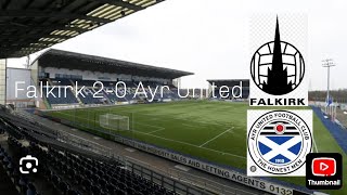 FALKIIRK WIN TOP OF THE TABLE CLASH Falkirk VS Ayr United Matchday Vlog [upl. by Gipsy]