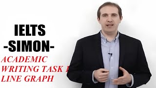 IELTS Simon  Academic Writing Task 1 Lesson 2  Line Graphs [upl. by Gretchen]