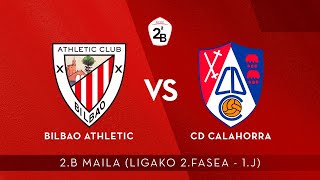 🔴 LIVE  Bilbao Athletic vs CD Calahorra  2B 202021 I Ligako 2 Fasea  1 J [upl. by Marne]