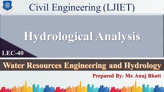 Lec40Hydrological Analysis  WREH  Civil Engineering [upl. by Haissem100]