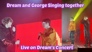 Dream and George Singing at Dreams Concert Live [upl. by Kisung]