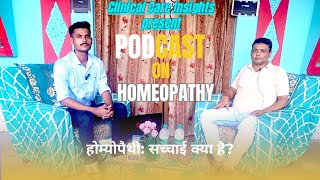 The Untold Truths of Homeopathy ft Clinical Care Insights [upl. by Aiyekal81]