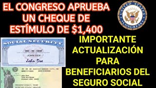 El Congreso Autoriza un Cheque de Estímulo de 1400 Actualización Crucial para el Seguro Social [upl. by Derfliw]