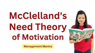 McClellands Need Theory Three Need Factors theory Motivation theory Organisational Behaviour OB [upl. by Yruj709]