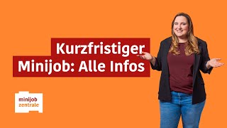 Kurzfristiger Minijob ohne Verdienstgrenze Unbegrenzt viel verdienen Das musst du wissen [upl. by Amein]