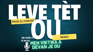 Leve tèt ou remix amapiano proddj fantas [upl. by Nairrad]