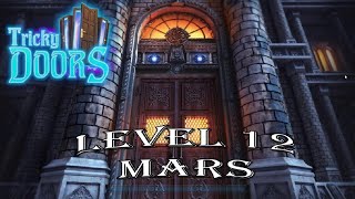 Tricky Doors Level 12 Mars Full 🔴Game Walkthrough ElenaBionGames [upl. by Ardnuas124]