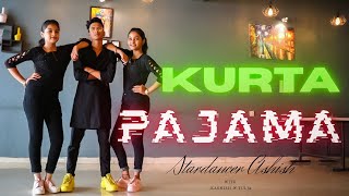 kurta pajama Dance  tony kakkar  Dance by Stardancer Ashish ft Kashish amp Tulja [upl. by French]