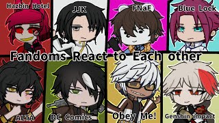 Fandoms React to Each other  Episode 08  Introduction [upl. by Malvia832]