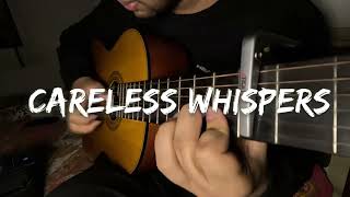 Careless Whisper Fingerstyle Guitar Cover [upl. by Adnolaj]