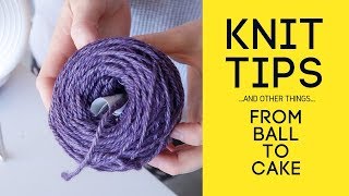 Knit Tips Winding a ball of yarn into a cake [upl. by Plato992]