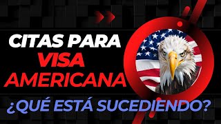 Las citas para la Visa Americana  ¿Qué está sucediendo en 2024 visaamericana visa [upl. by Dorthy66]