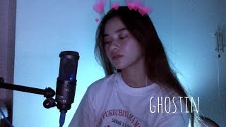 Ghostin Cover  Ariana Grande [upl. by Mauri]