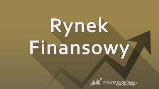 Rynek finansowy  Wprowadzenie [upl. by Fortin243]