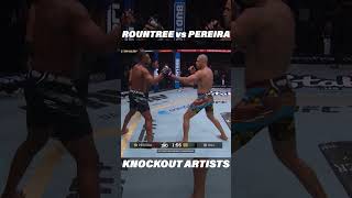 Rountree vs Pereira Battle of the Knockout Artists ufc mma shorts [upl. by Lasorella933]