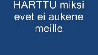 HARTTU miksi ovet ei aukene meille [upl. by Baniaz]