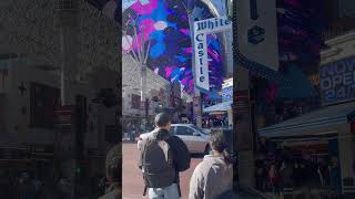 Fremont Street 😍🥰 [upl. by Cromwell]