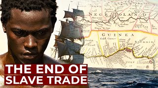 The Last Years of the Atlantic Slave Trade  Free Documentary History [upl. by Kliber]