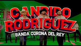 Candido Roriguez En Vivo  Banda Corona Del Rey [upl. by Drain]