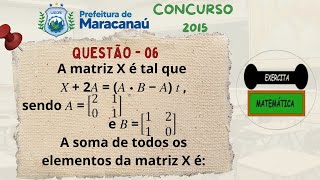 👆 QUESTÃO 6  CONCURSO DE MARACANAÚ 2015 [upl. by Khai]