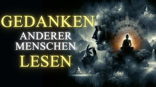 Diese 13 BUDDHISTISCHEN GEHEIMNISSE enthüllen wie du GEDANKENLESEN meisterst – ZenGeschichte [upl. by Olva691]