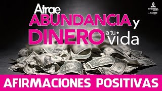 Atraer DINERO 🤑 y ABUNDANCIA 💫 con AFIRMACIONES positivas  FRASES positivas DINERO 💶 20 minutos [upl. by Luigi]