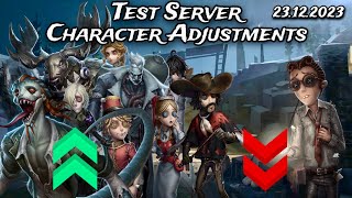 All Character Buffs Nerfs and Adjustments Info Test Server 23122023  Identity V [upl. by Snashall]