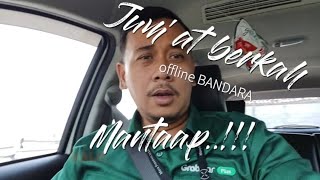 Berawal Anyep Berakhir offline Bandara Live onbid Jumat Berkah  Grabcar Plus New [upl. by Annnora]